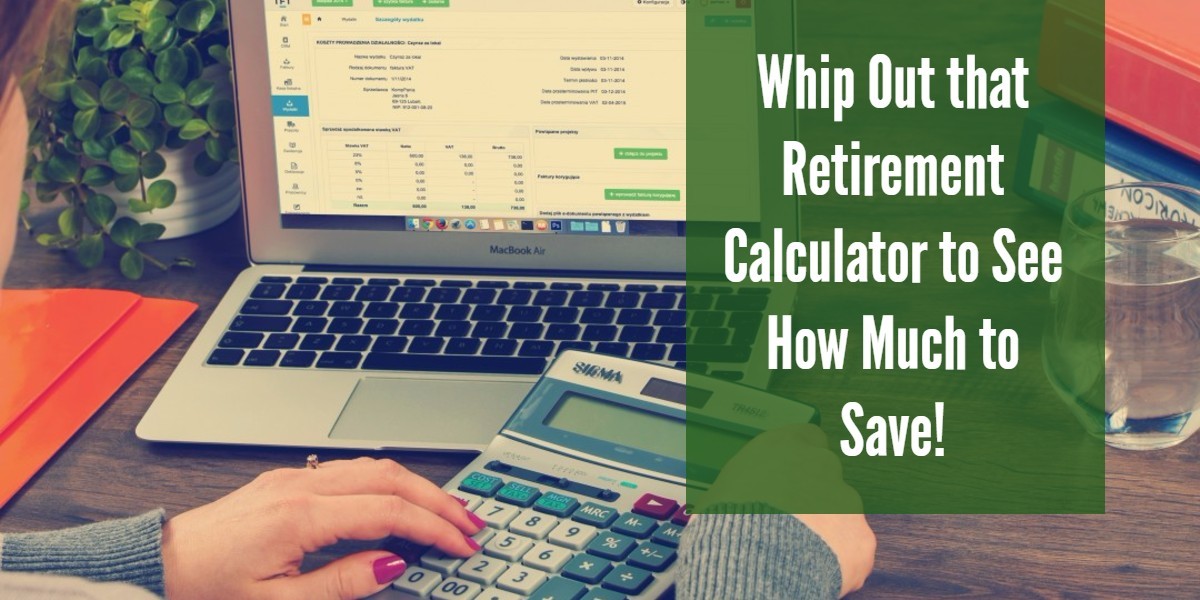 how much to save for retirement calculator